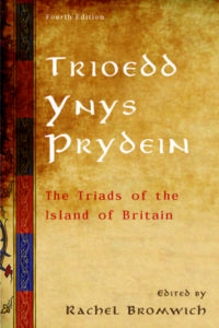 trioedd ynys prydein or the Triads of the Island of Britain