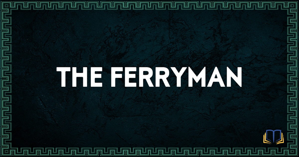 featured image that says the ferryman