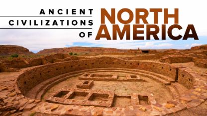 wondrium ancient civilizations of north america