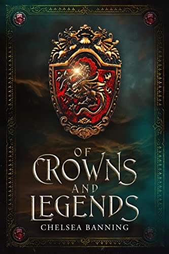 Of Crowns and Legends Book Cover
